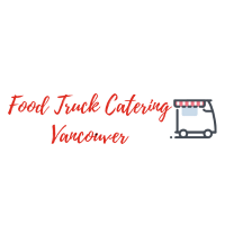 Food Truck Catering Vancouver | Best Food Services in Vancouver, BC